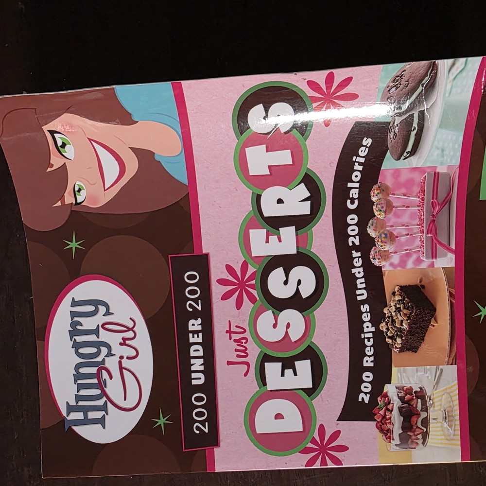 Hungry Girl 200 Under 200 Just Desserts Book